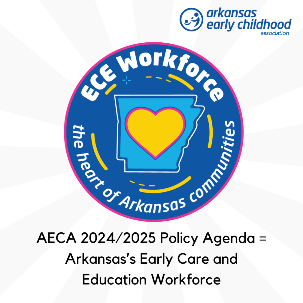 Public Policy Agenda 20242025 Arkansas Early Childhood Association